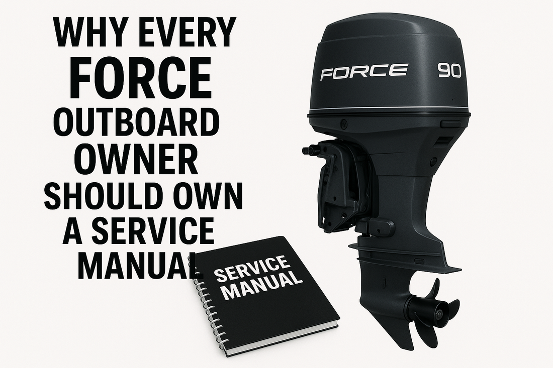 Why Every Force Outboard Owner Should Own a Service Manual – Force 90 Outboard Motor with Service Manual graphic highlighting the importance of owning a repair manual for maintenance and troubleshooting.