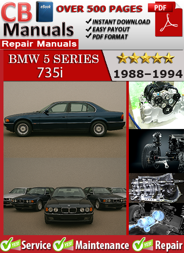 BMW 735i 1988–1994 service repair manual PDF download – Covers E32 models with M30 engine, transmission, ignition, air conditioning, brakes, suspension, and full wiring diagrams.