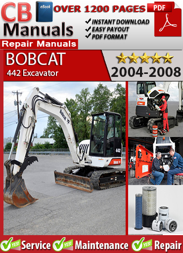 Bobcat 442 Excavator 2004–2008 service repair manual PDF download – Includes hydraulic diagrams, engine servicing, electrical troubleshooting, and maintenance instructions for all S/N models between 2004 and 2008.
