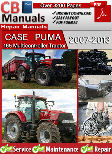 Case Puma 165 Multicontroller 2007–2013 service repair manual PDF download – Covers engine, transmission, hydraulic systems, ECU diagnostics, steering, PTO, cab HVAC, fault codes, and 3-point hitch repair.