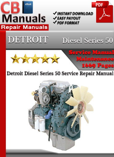 Detroit Diesel Series 50 service repair manual PDF download – Includes diagnostics, fuel and electrical system repairs, engine tune-up, troubleshooting, and maintenance procedures for all Series 50 models.