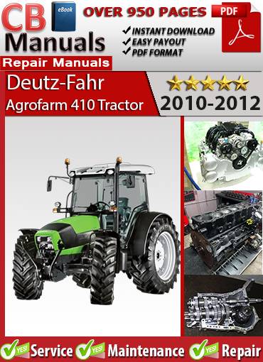 Deutz-Fahr Agrofarm 410 Tractor 2010–2012 service repair manual PDF download – Includes engine service, transmission overhaul, wiring diagrams, diagnostics, and full hydraulic schematics.