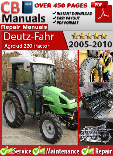Deutz-Fahr Agrokid 220 Tractor 2005–2010 service repair manual PDF download – Includes transmission service, PTO diagnostics, full wiring schematics, engine overhaul, and ECU testing.