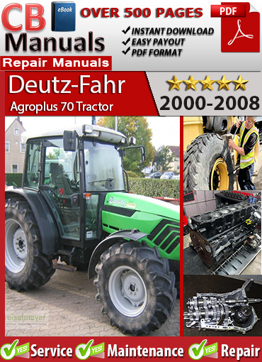 Deutz-Fahr Agroplus 70 Tractor 2000–2008 service repair manual PDF download – Includes Deutz F4L 913 engine repair, 45+45 gearbox, full PTO servicing, hydraulics, and wiring diagrams.