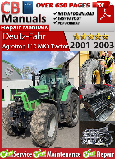 Deutz-Fahr Agrotron 110 MK3 Tractor 2001–2003 service repair manual PDF download – Includes engine specs, hydraulic and wiring diagrams, PTO repair, and clutch adjustment procedures.