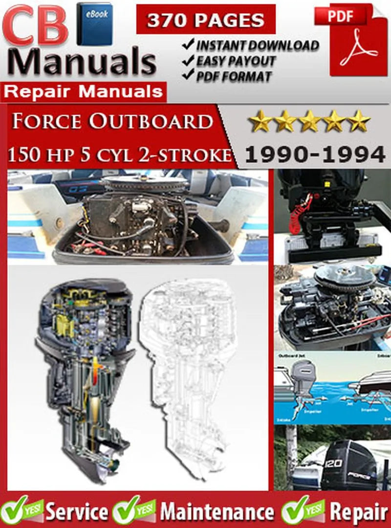 Force Outboard 150 HP 5-Cylinder 2-Stroke 1990–1994 service repair manual PDF download – Includes detailed maintenance, wiring diagrams, and repair instructions for all models between 1990 and 1994.