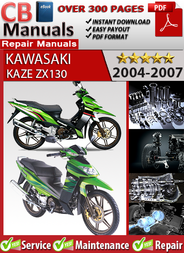 Kawasaki KAZE ZX130 2004–2007 service repair manual PDF download – Covers AN130 series models with 130cc 4-stroke engine, carburetor service, clutch, brakes, and wiring diagrams.