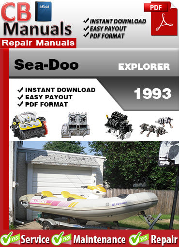 Sea-Doo EXPLORER 1993 service repair manual PDF download – Includes engine, fuel, oil, propulsion, steering, hull, electrical, and factory troubleshooting procedures.