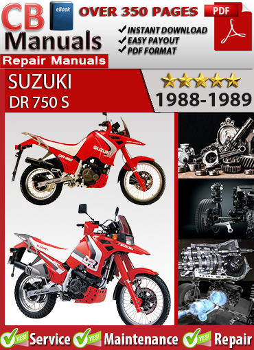 Suzuki DR 750 S 1988–1989 service repair manual PDF download – Covers engine repair, dual carburetors, electrical wiring, suspension, brakes, and full specs.