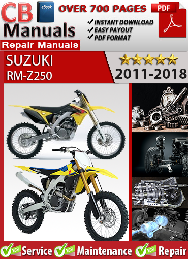 Suzuki RM-Z250 2011–2018 service repair manual PDF download – Includes EFI diagnostics, engine rebuild, Showa SFF fork setup, suspension tuning, and full wiring schematics.
