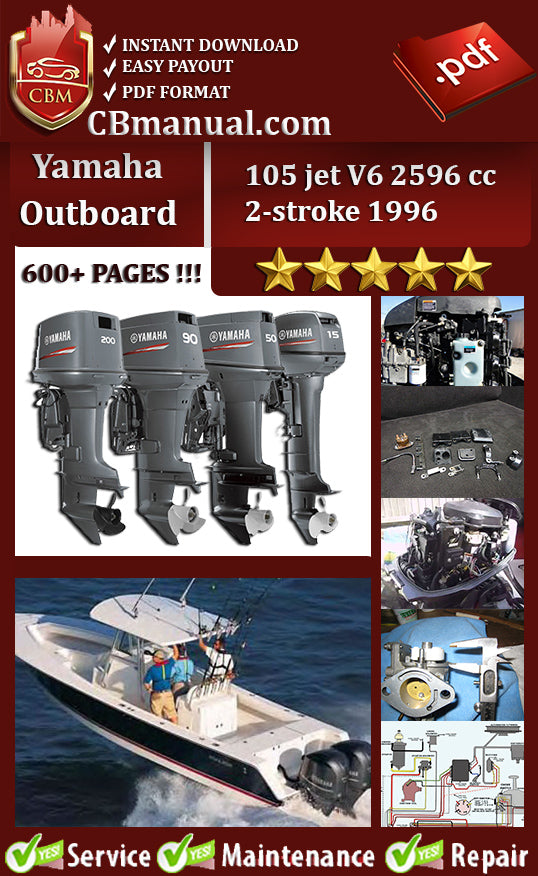 Yamaha Outboard 105 Jet V6 1996 service repair manual PDF download – Includes 2596cc 2-stroke engine service, jet drive maintenance, wiring diagrams, and troubleshooting procedures.