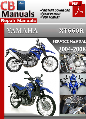 Yamaha XT660R and XT660X 2004–2008 service manual PDF. Complete factory repair guide with engine, chassis, EFI, electrical, and troubleshooting.