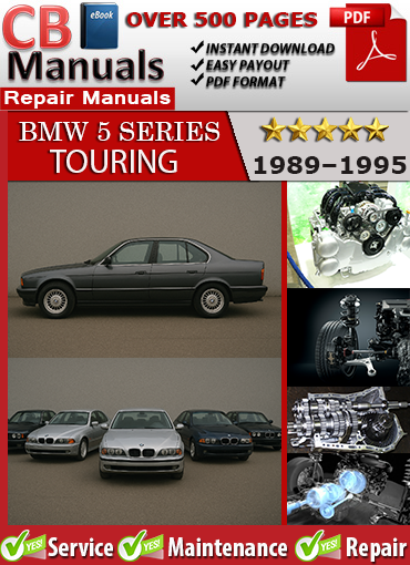 BMW 5 Series Touring 1989–1995 service repair manual PDF download – Includes engine, suspension, rear hatch, wiring, transmission, and Touring-specific repairs for all E34 wagon models.