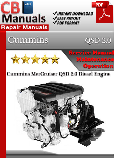 Cummins MerCruiser QSD 2.0 Diesel Engine service repair manual PDF download – Includes detailed instructions, fuel system diagrams, and engine mechanical procedures for QSD 2.0 models.
