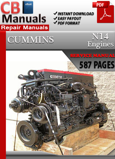 Cummins N14 engine service repair manual PDF download – Includes complete disassembly, maintenance schedules, wiring diagrams, and repair procedures for all N14 engine models