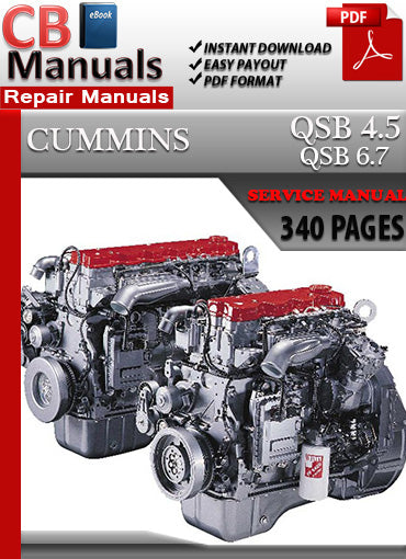 Cummins QSB 6.7 engine service repair manual PDF download – Includes full maintenance schedules, troubleshooting steps, and detailed rebuild instructions for long-term reliability.