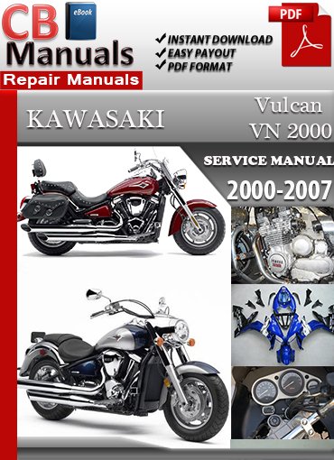 Kawasaki VN 2000 Vulcan 2000–2007 Service Repair Manual PDF – Covers fuel injection, engine rebuilds, electrical wiring, brakes, and suspension adjustments