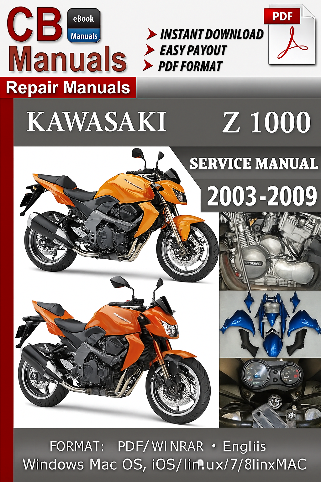 Kawasaki Z1000 2003–2009 Service Repair Manual PDF – Includes engine top end, DFI fuel system, brakes, suspension, wiring, and clutch service