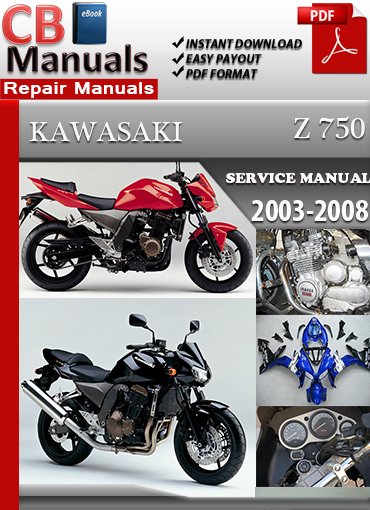 Kawasaki Z750 2003–2008 Service Repair Manual PDF – Includes engine rebuild procedures, electrical diagrams, clutch service, and maintenance guides