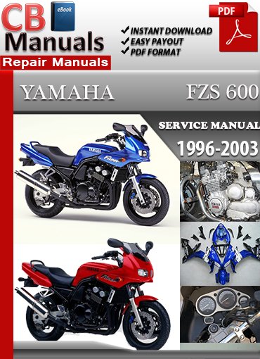 Yamaha FZS600 1996–2003 service repair manual PDF download – Includes detailed maintenance, wiring diagrams, and repair instructions for all models between 1996 and 2003.