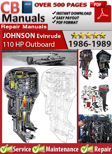 Evinrude Johnson 110 HP Outboard 1986–1989 service repair manual PDF download – Covers CDI ignition, fuel tuning, water cooling system, and gearcase overhaul.