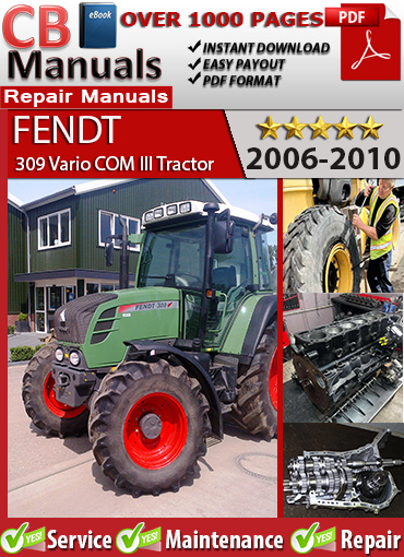Fendt 309 Vario COM III Tractor 2006–2010 service repair manual PDF download – Includes Deutz engine diagnostics, ML 75 Vario transmission, hydraulic schematics, and full wiring diagrams.