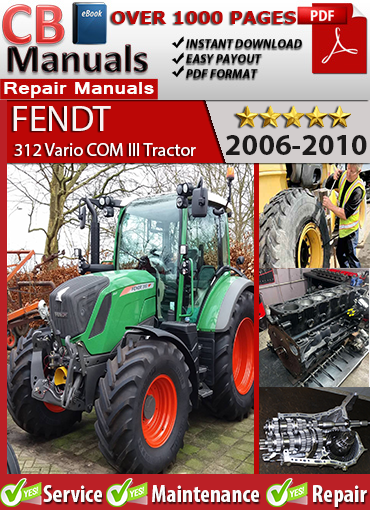 Fendt 312 Vario COM III Tractor 2006–2010 service repair manual PDF download – Covers ML 75 transmission, Deutz engine diagnostics, CAN-bus testing, PTO and hydraulic schematics.