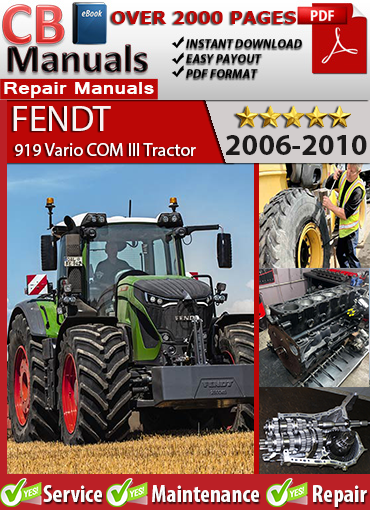 Fendt 919 Vario COM III Tractor 2006–2010 service repair manual PDF download – Includes ML 260 Vario transmission, Deutz engine diagnostics, hydraulic system schematics, and full electrical diagrams.