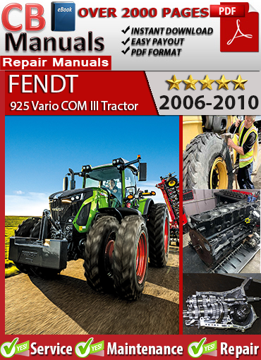 Fendt 925 Vario COM III Tractor 2006–2010 service repair manual PDF download – Includes ML 260 transmission, Deutz engine service, hydraulic diagnostics, and CAN-bus electrical schematics.