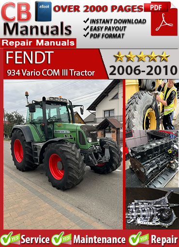 Fendt 934 Vario COM III Tractor 2006–2010 service repair manual PDF download – Includes ML 260 transmission, Deutz engine diagnostics, hydraulic schematics, and full CAN-bus wiring diagrams.