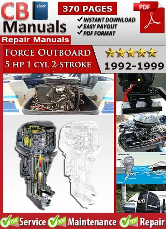 Cover of the Force Outboard 5 HP 1-Cylinder 2-Stroke 1992–1999 Service Repair Manual showing images of the outboard motor and maintenance illustrations.