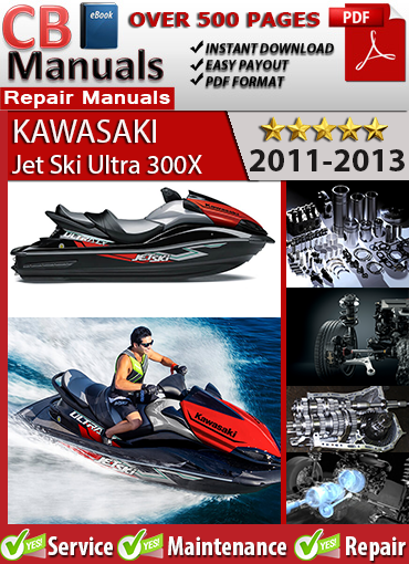 Kawasaki Jet Ski Ultra 300X 2011–2013 service repair manual PDF download – Includes full coverage for Ultra 300LX, EFI diagnostics, supercharger rebuild, wiring diagrams, and jet pump servicing.