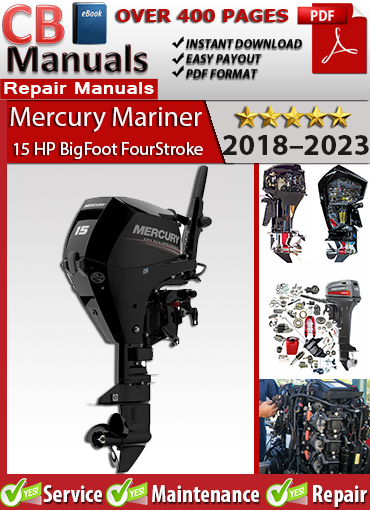 Mercury 15 HP EFI FourStroke Outboard 2018–2023 service repair manual PDF download – Includes EFI diagnostics, gearcase, ignition, cooling, and full wiring diagrams.