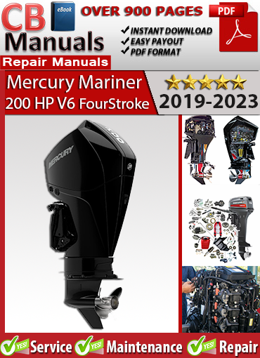 Mercury 200 HP V6 FourStroke Outboard 2019–2023 service repair manual PDF download – Covers EFI, SmartCraft, DTS throttle, power trim, gearcase, and cooling system.