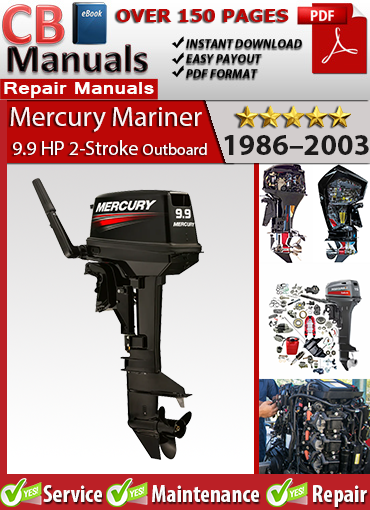 Mercury 9.9 HP 2-Stroke Outboard 1986–2003 service repair manual PDF download – Covers magneto ignition, carburetor, water pump, lower unit, wiring, and cooling systems.
