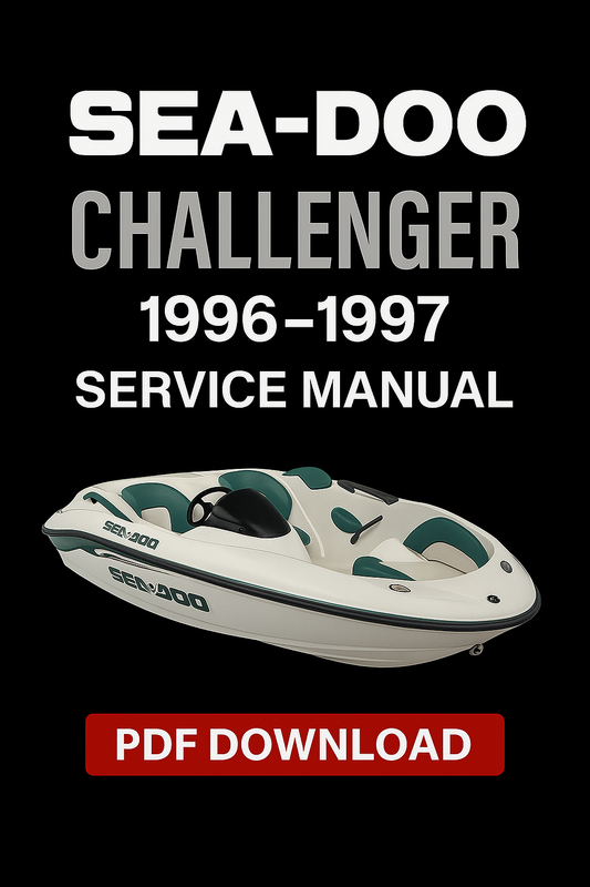 Sea-Doo Challenger 1996–1997 service repair manual PDF download – Includes engine, cooling, electrical, jet propulsion, steering, fuel system, troubleshooting, and technical diagrams.