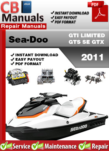 Sea-Doo GTI Limited GTS SE GTX 2011 service repair manual PDF download – Includes engine, electrical, jet pump, wiring diagrams, suspension, fuel, and cooling system diagnostics.
