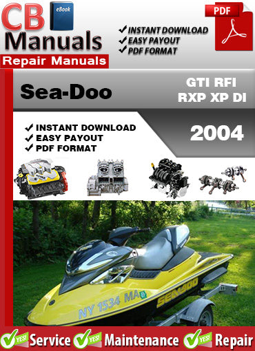 Sea-Doo GTI RFI RXP XP DI 2004 service repair manual PDF download – Covers DI and RFI systems, engine, fuel, wiring diagrams, electrical, cooling, steering, and full factory maintenance.