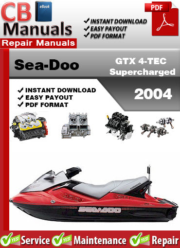 Sea-Doo GTX 4-TEC Supercharged 2004 service repair manual PDF download – Covers supercharger repair, engine, fuel injection, wiring diagrams, cooling, and full factory maintenance procedures.