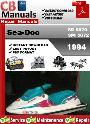 Sea-Doo SP 5870 SPI 5872 1994 service repair manual PDF download – Includes engine, oil system, cooling, fuel, electrical, wiring diagrams, and complete factory diagnostics.