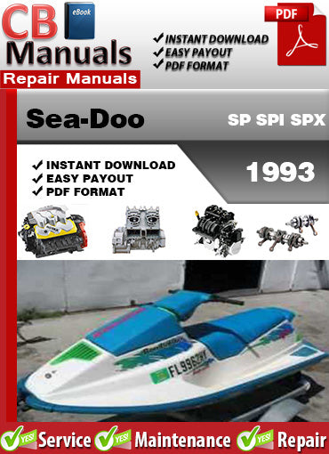Sea-Doo SP SPI SPX 1993 service repair manual PDF download – Includes wiring diagrams, oil system, engine, fuel, jet pump, cooling, and full factory service coverage.