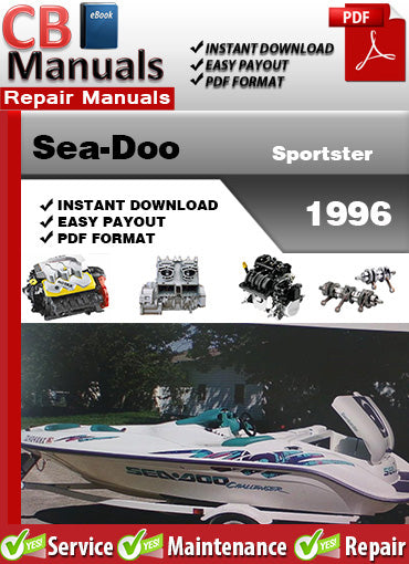 Sea-Doo Sportster 1996 service repair manual PDF download – Covers engine, cooling system, fuel, jet pump, electrical wiring diagrams, and complete factory repair instructions.