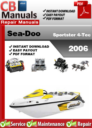 Sea-Doo Sportster 4-TEC 2006 service repair manual PDF download – Covers engine, jet pump, cooling, electrical wiring diagrams, fuel system, and full factory repair procedures.