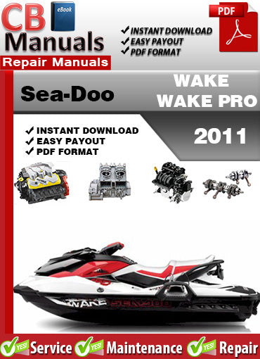 Sea-Doo WAKE WAKE PRO 2011 service repair manual PDF download – Covers engine, jet pump, fuel system, electrical wiring diagrams, cooling, and full factory diagnostics.
