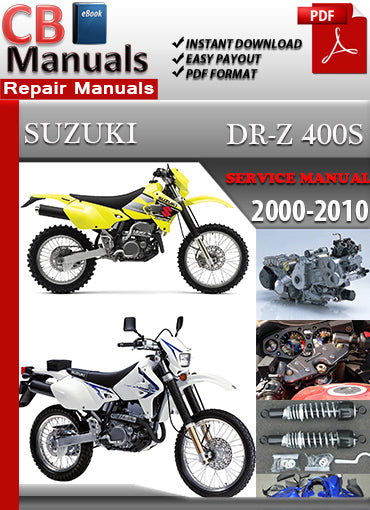 Suzuki DR-Z 400 S 2000–2010 service repair manual PDF download – Includes detailed maintenance, wiring diagrams, and repair instructions for all models between 2000 and 2010.