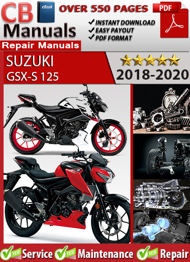 Suzuki GSX-S 125 2018–2020 service repair manual PDF download – Includes EFI diagnostics, ABS system repair, full engine teardown, valve adjustment, and wiring diagrams.