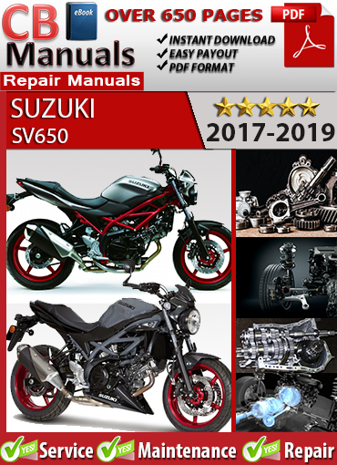 Suzuki SV650 2017–2019 service repair manual PDF download – Includes coverage for SV650A and SV650XA, EFI diagnostics, ABS systems, engine, and wiring diagrams.