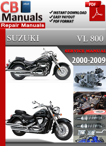 Suzuki VL 800 2000–2009 service repair manual PDF download – Includes detailed maintenance, shaft drive diagrams, and repair instructions for all models between 2000 and 2009.