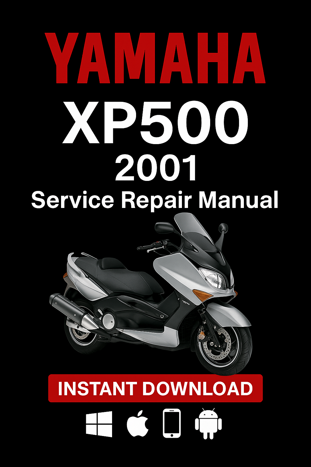 Yamaha XP500 2001 Service Repair Manual PDF download – Includes detailed maintenance, wiring diagrams, troubleshooting, and repair instructions for Yamaha XP500 (TMAX) scooters from 2001.