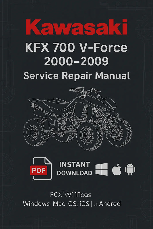 Kawasaki KFX 700 V-Force 2000–2009 Service Repair Manual PDF – Covers engine, suspension, brakes, electrical wiring, and converter system